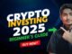 Crypto for Beginners: How to Start Investing in 2025 #crypto