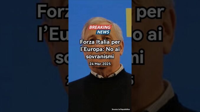 Forza Italia per l’Europa: No ai sovranismi. #notizia #italia #news