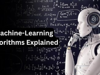 Machine-Learning Algorithms Explained | Beginner’s AI Guide