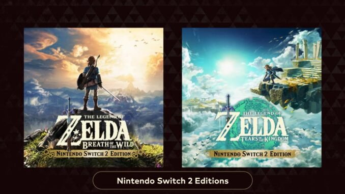 Nintendo offers Switch 2 editions of Zelda, Mario Party and Nintendo offers Switch 2 editions of Zelda, Mario Party and more