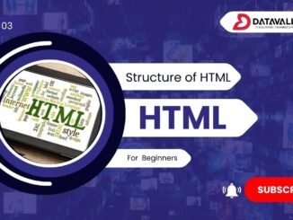 Structure of HTML | HTML for Beginners | Datavalley.ai