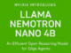 NVIDIA Releases Llama Nemotron Nano 4B: An Efficient Open Reasoning Model Optimized for Edge AI and Scientific Tasks
