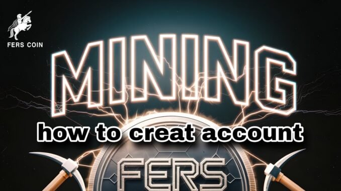 How to Create (Fers mining) Account & Start Mining Free Crypto (Full Beginner Guide 2025)