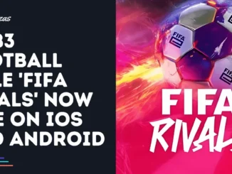 Web3 Football Title 'FIFA Rivals' Now Live on iOS and Android