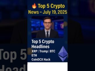 🔥 Top 5 Crypto News Today | XRP Breaks ATH | Trump’s $4T Crypto Prediction | BTC, ETH, CoinDCX Hack