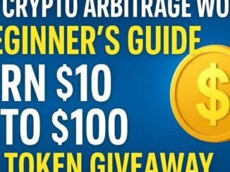 How Crypto Arbitrage Works – Beginner’s Guide to Turning $10 Into $100 + Token Giveaway”