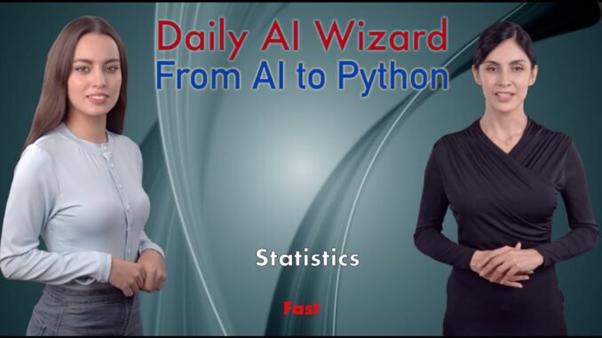 Day 55 Fast: Basic Statistics for AI – Beginner’s Guide for AI Coding | #DailyAIWizard