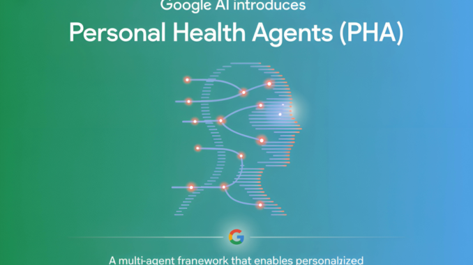 Google AI Introduces Personal Health Agent (PHA): A Multi-Agent Framework that Enables Personalized Interactions to Address Individual Health Needs