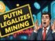 Putin Legalizes Crypto Mining 🚨 Russia’s Bold Move Shakes Bitcoin & Global Crypto Markets