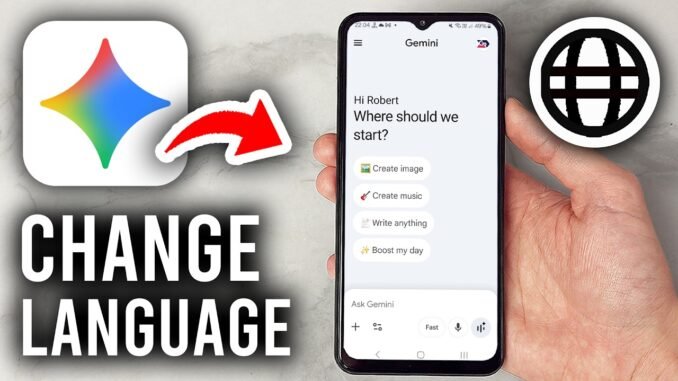 How To Change Language In Gemini AI App - Full Guide