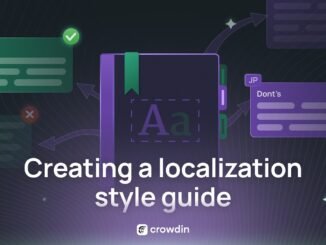 How to Use the Style Guides in Crowdin for Consistent AI Translations