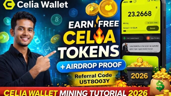 Celia Wallet Mining Tutorial 2026 🔥 Earn Free CELIA Tokens | Full Guide + Airdrop Proof