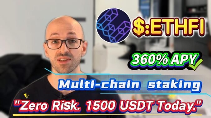Earn 360.43% Annual Yield with ETHFI Staking! Simple, No-Risk Mining Guide