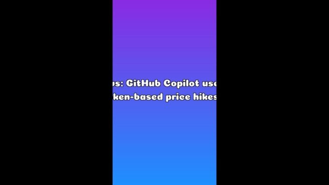 AI News: GitHub Copilot users see token-based price hikes — Explained in 60s