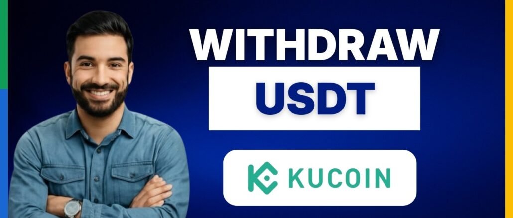 How to withdraw USDT from KuCoin app[FULL GUIDE]