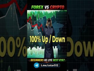 Part 2: Forex vs Crypto Explained – Beginners Kahan Se Start Karein?