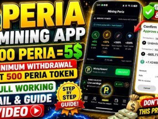 Peria Mining App Full Guide 2026 | 500 PERIA = $5 💰 Minimum Withdrawal Proof & Live Earning
