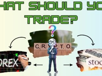 HOW TO CHOOSE WHAT TO TRADE: Forex vs Commodities vs Crypto (Beginner's Guide)