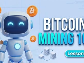 Lesson 26: Bitcoin Mining Explained for Beginners