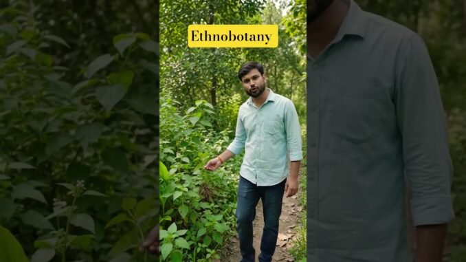 Ethnobotany #news #exam #yt #facts #teacher #ai #rain #plants #human #topic #subject #education #bio
