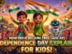Independence Day Explained for Kids! 🇮🇳 | 3D Animation with AI Guide