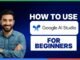 how to use google ai studio for beginners[2026 Full Guide]