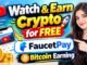 Watch & Earn Crypto for FREE | FaucetPay Bitcoin Earning 2026