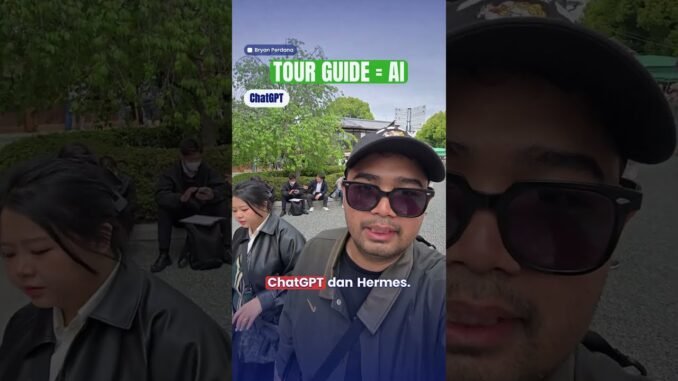 Ke Jepang hanya Modal AI sebagai Tour Guide