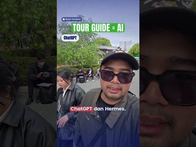 Ke Jepang hanya Modal AI sebagai Tour Guide
