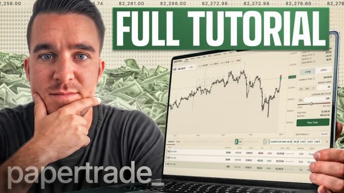 Why Everyone in Crypto is Using PaperTrade (Full Guide)